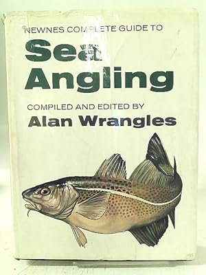 Seller image for Newnes Complete Guide to Sea Angling for sale by World of Rare Books