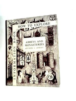 Seller image for How to Explore Abbeys and Monasteries for sale by World of Rare Books