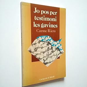 Seller image for Jo pos per testimoni les gavines for sale by MAUTALOS LIBRERA