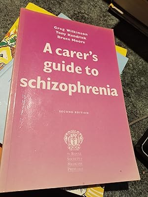 Seller image for A Carer's Guide to Schizophrenia for sale by SGOIS