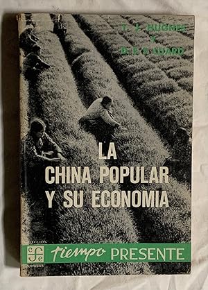 LA CHINA POPULAR Y SU ECONOMÍA