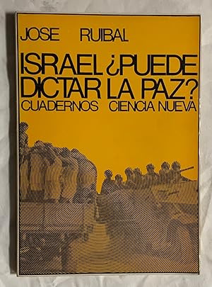 Image du vendeur pour ISRAEL, PUEDE DICTAR LA PAZ? mis en vente par Librera Sagasta