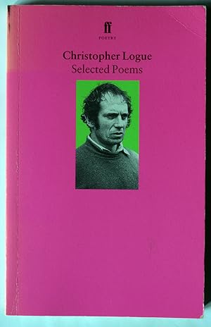 Seller image for Selected Poems of Christopher Logue for sale by bibliomancy