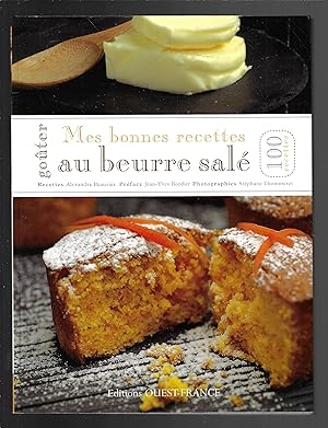 Mes bonnes recettes au beurre salé