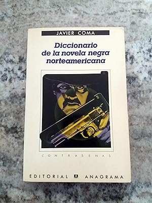 DICCIONARIO DE LA NOVELA NEGRA NORTEAMERICANA