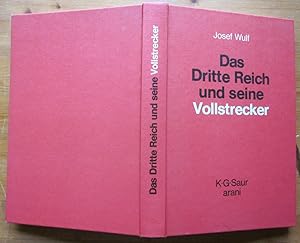 Seller image for Das Dritte Reich und seine Vollstrecker. Nachdruck der Ausgabe Berlin 1961. for sale by Antiquariat Roland Ggler