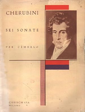 Bild des Verkufers fr Sei sonate per cembalo di Luigi Cherubini. zum Verkauf von Versandantiquariat Boller