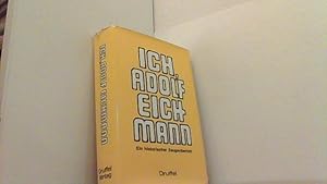 Bild des Verkufers fr Ich, Adolf Eichmann. Ein historischer Zeugenbericht. zum Verkauf von Antiquariat Uwe Berg