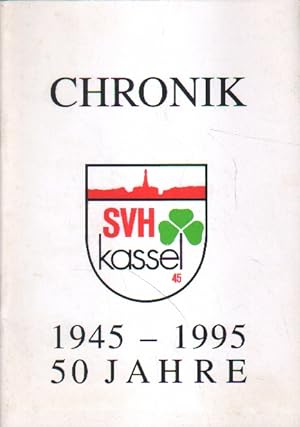 Imagen del vendedor de Chronik SVH Kassel. a la venta por Versandantiquariat Boller
