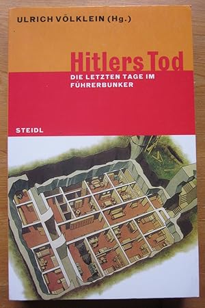 Seller image for Hitlers Tod. Die letzten Tage im Fhrerbunker. for sale by Antiquariat Roland Ggler