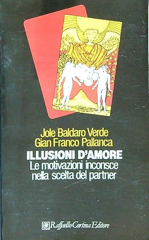 Imagen del vendedor de Illusioni d'amore a la venta por Miliardi di Parole