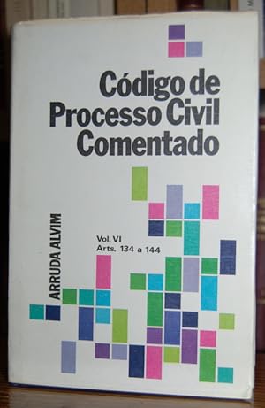 Seller image for CODIGO DE PROCESSO CIVIL COMENTADO. Vol. VI for sale by Fbula Libros (Librera Jimnez-Bravo)