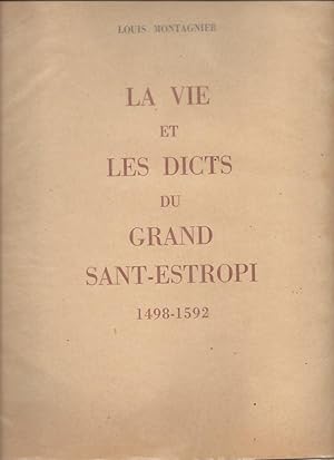 La vie et les dicts du grand saint estropi 1498 1592 (dedicace)