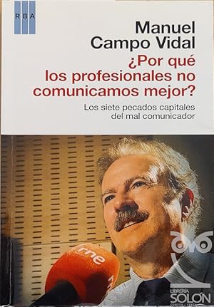 Imagen del vendedor de Por qu los profesionales no comunicamos mejor? a la venta por LIBRERA SOLN