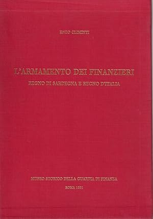 L' armamento dei finanzieri : Regno di Sardegna e Regno d'Italia