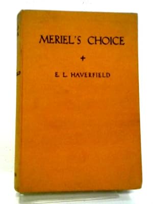Imagen del vendedor de Meriel's Choice a la venta por World of Rare Books