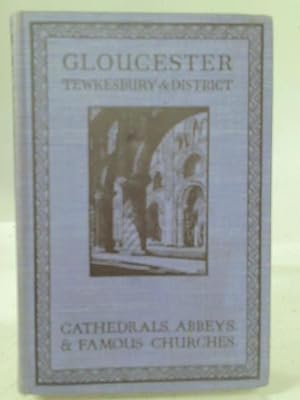 Imagen del vendedor de Gloucester, Tewkesbury and District. a la venta por World of Rare Books