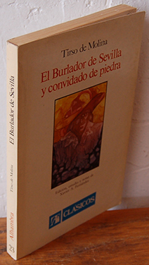 Seller image for EL BURLADOR DE SEVILLA Y CONVIDADO DE PIEDRA for sale by EL RINCN ESCRITO