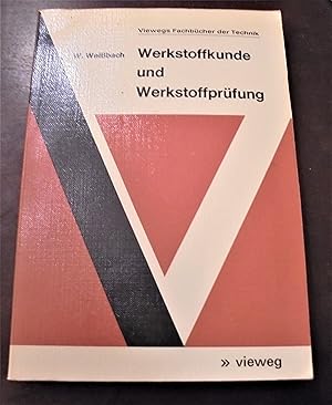 Bild des Verkufers fr Werkstoffkunde und Werkstoffprfung zum Verkauf von Buchstube Tiffany