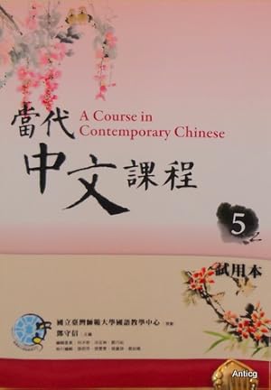 Bild des Verkufers fr A Course in Contemporary Chinese. Vol 5. zum Verkauf von Antiquariat Gntheroth