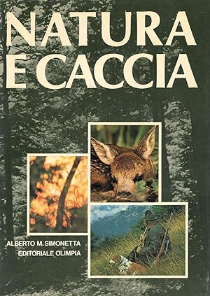 Imagen del vendedor de Natura e caccia a la venta por librisaggi