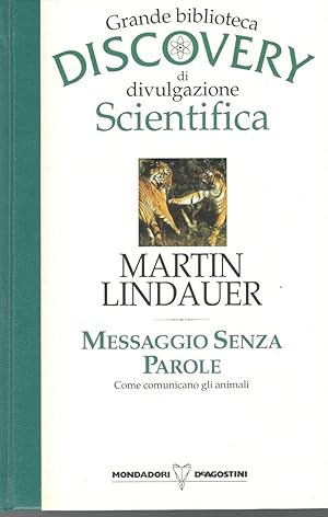 Messaggio senza parole. Come comunicano gli animali