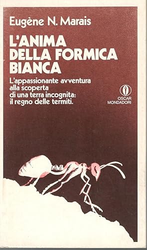 L'anima della formica bianca