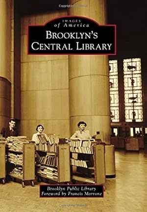 Seller image for Brooklyn's Central Library (Images of America) by Brooklyn Public Library [Paperback ] for sale by booksXpress