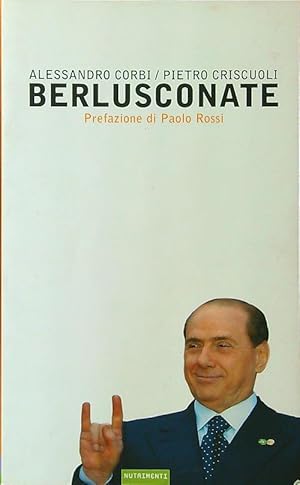 Seller image for Berlusconate for sale by Librodifaccia