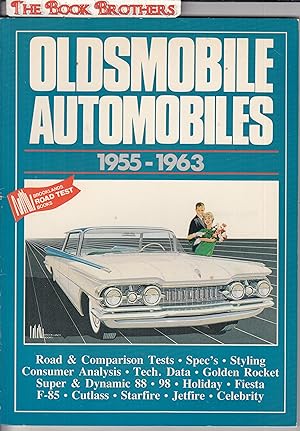 Immagine del venditore per Oldsmobile Cars: Oldsmobile Automobiles 1955-63 (Brooklands Road Tests) venduto da THE BOOK BROTHERS