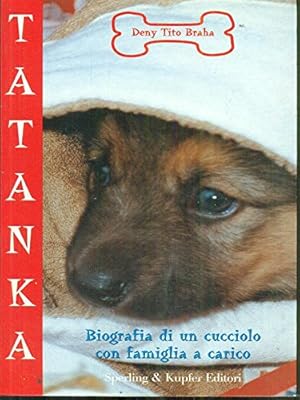 Tatanka: biografia di un cucciolo con famiglia a carico