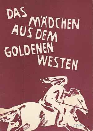 Bild des Verkufers fr Programmheft Giacomo Puccini DAS MDCHEN AUS DEM GOLDENEN WESTEN Sommerspielzeit 1964 Felsenbhne Rathen zum Verkauf von Programmhefte24 Schauspiel und Musiktheater der letzten 150 Jahre