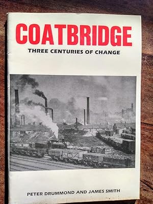 Coatbridge: Three Centuries of Change