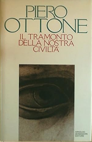 Il tramonto della nostra civiltà