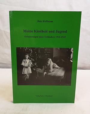 Bild des Verkufers fr Meine Kindheit und Jugend. Erinnerungen eines Estlnders 1920-1945. Mit einem Anhang: Sommerferien in Ulja 1924-1939. zum Verkauf von Antiquariat Bler