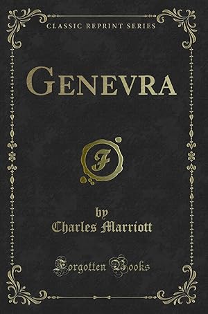 Immagine del venditore per Genevra (Classic Reprint) venduto da Forgotten Books