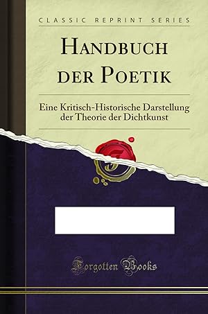 Seller image for Handbuch der Poetik (Classic Reprint) for sale by Forgotten Books