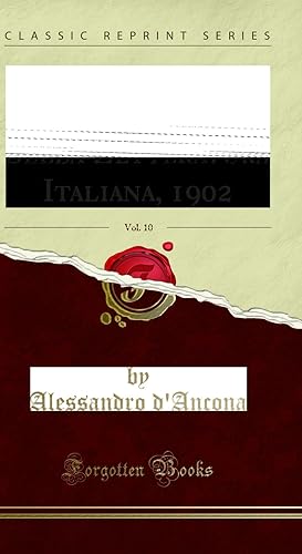 Seller image for Rassegna Bibliografica della Letteratura Italiana, 1902, Vol. 10 for sale by Forgotten Books