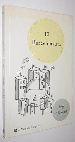 Seller image for EL BARCELONAUTA for sale by UNIO11 IMPORT S.L.