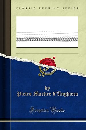 Image du vendeur pour Summario De la Generale Historia De l'Indie Occidentali Cavato da Libri Scritti mis en vente par Forgotten Books