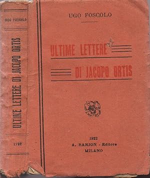 Immagine del venditore per Ultime lettere di Jacopo Ortis venduto da Biblioteca di Babele