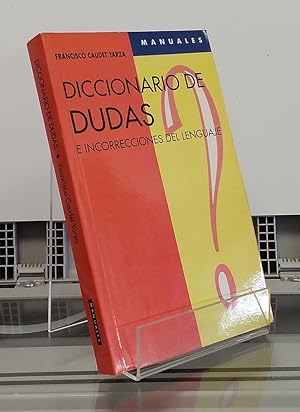 Imagen del vendedor de Diccionario de dudas e incorrecciones del lenguaje a la venta por Librera Dilogo