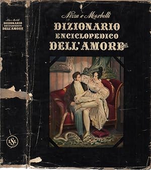 Bild des Verkufers fr Dizionario enciclopedico dell'amore in appendice un glossario sessuologico zum Verkauf von Biblioteca di Babele