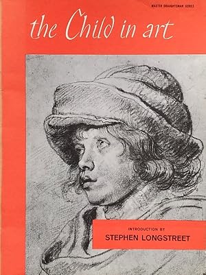Seller image for The Child in Art for sale by LEFT COAST BOOKS