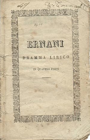 Seller image for Ernani Dramma lirico in quattro parti for sale by Biblioteca di Babele
