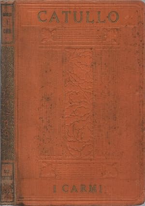 Immagine del venditore per I carmi Traduzione di Carlo Pascal e altri, prefazione di Carlo Pascal venduto da Biblioteca di Babele