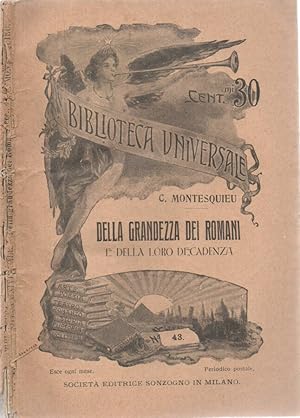 Imagen del vendedor de Della grandezza dei romani e della loro decadenza di Carlo Secondat barone di Montesquieu a la venta por Biblioteca di Babele