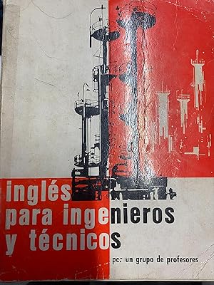 INGLES PARA INGENIEROS Y TECNICOS.