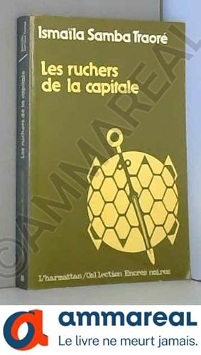 Seller image for Les ruchers de la capitale for sale by Ammareal