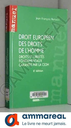 Image du vendeur pour Droit europen des droits de l'homme, 6me Ed. mis en vente par Ammareal